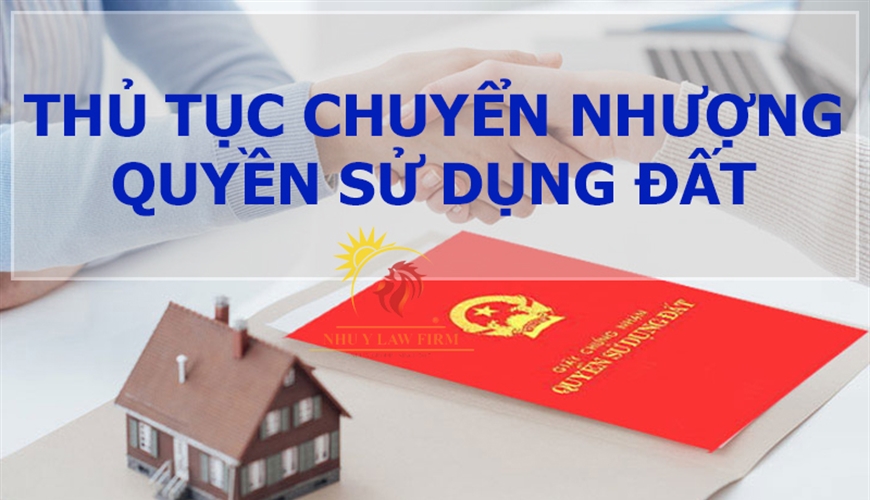 Thủ tục chuyển nhượng quyền sử dụng đất