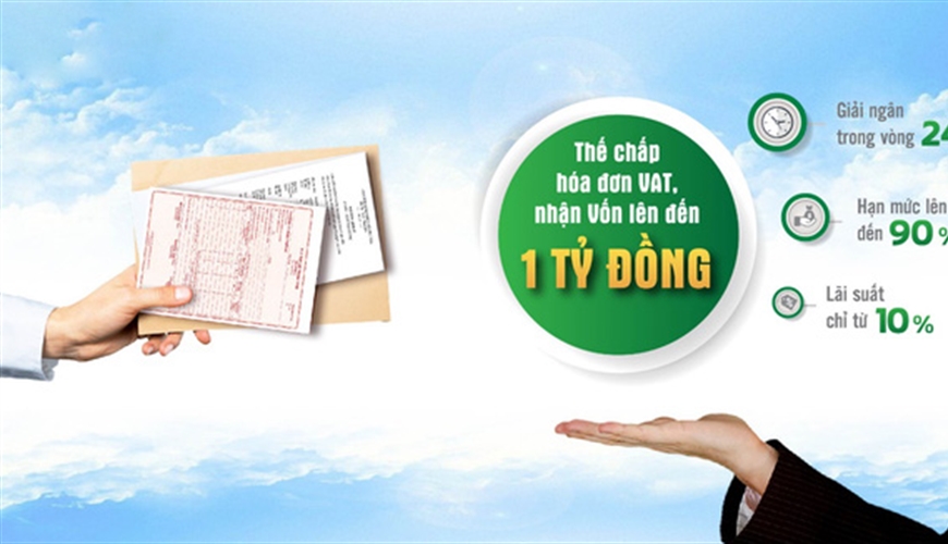 THẾ CHẤP HÓA ĐƠN GIÁ TRỊ GIA TĂNG (VAT) ĐỂ VAY VỐN NGÂN HÀNG